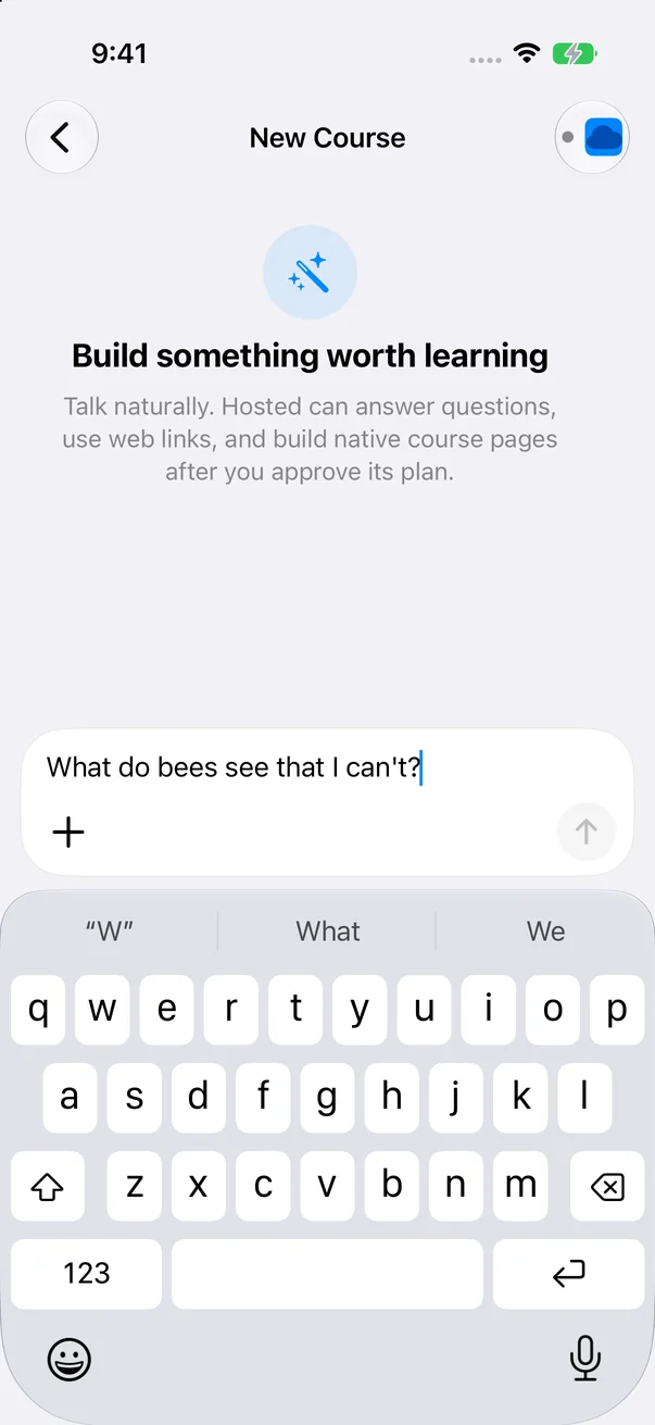 New Course screen with the question What do bees see that I can't? typed in